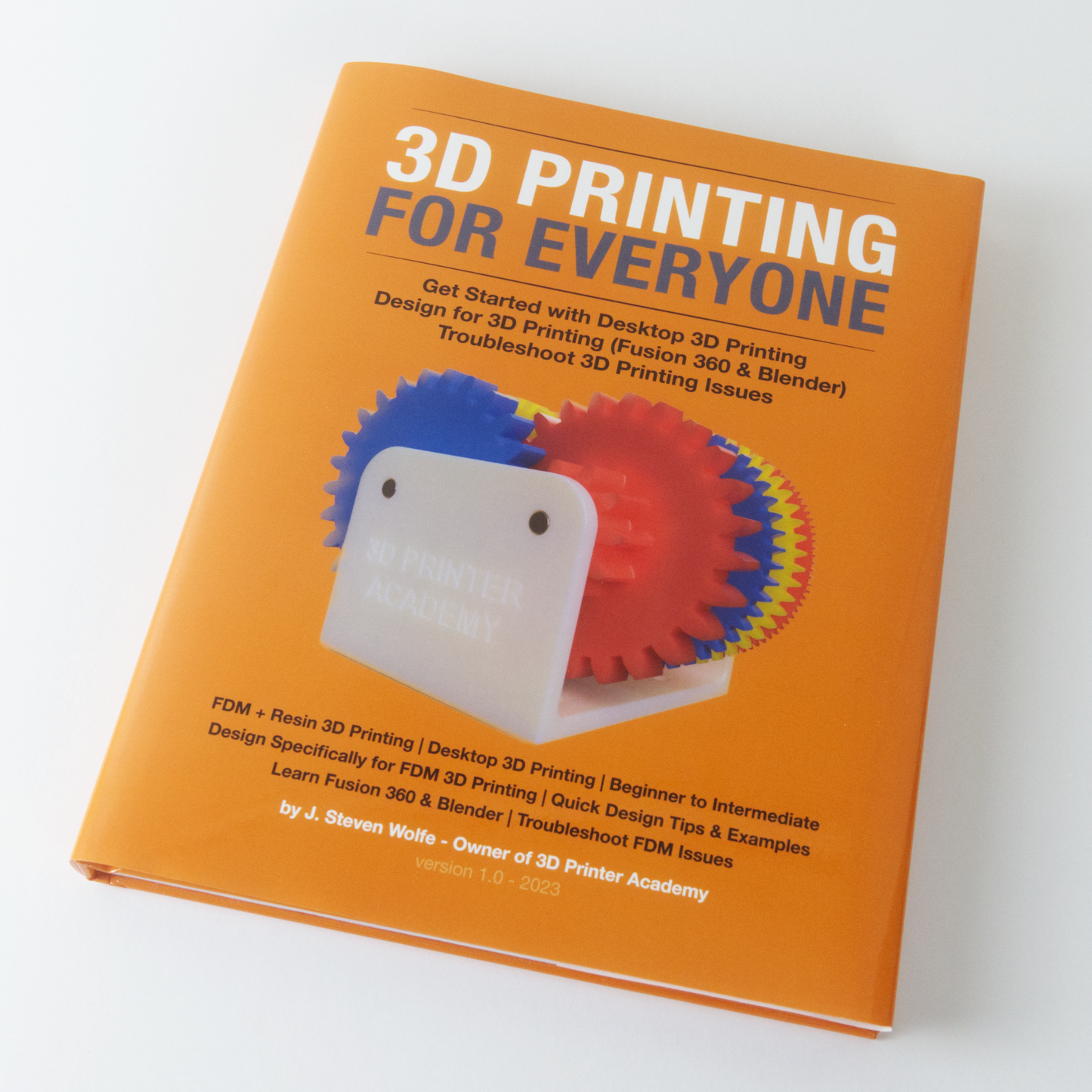 3D Printing for Everyone- Hardcover Textbook