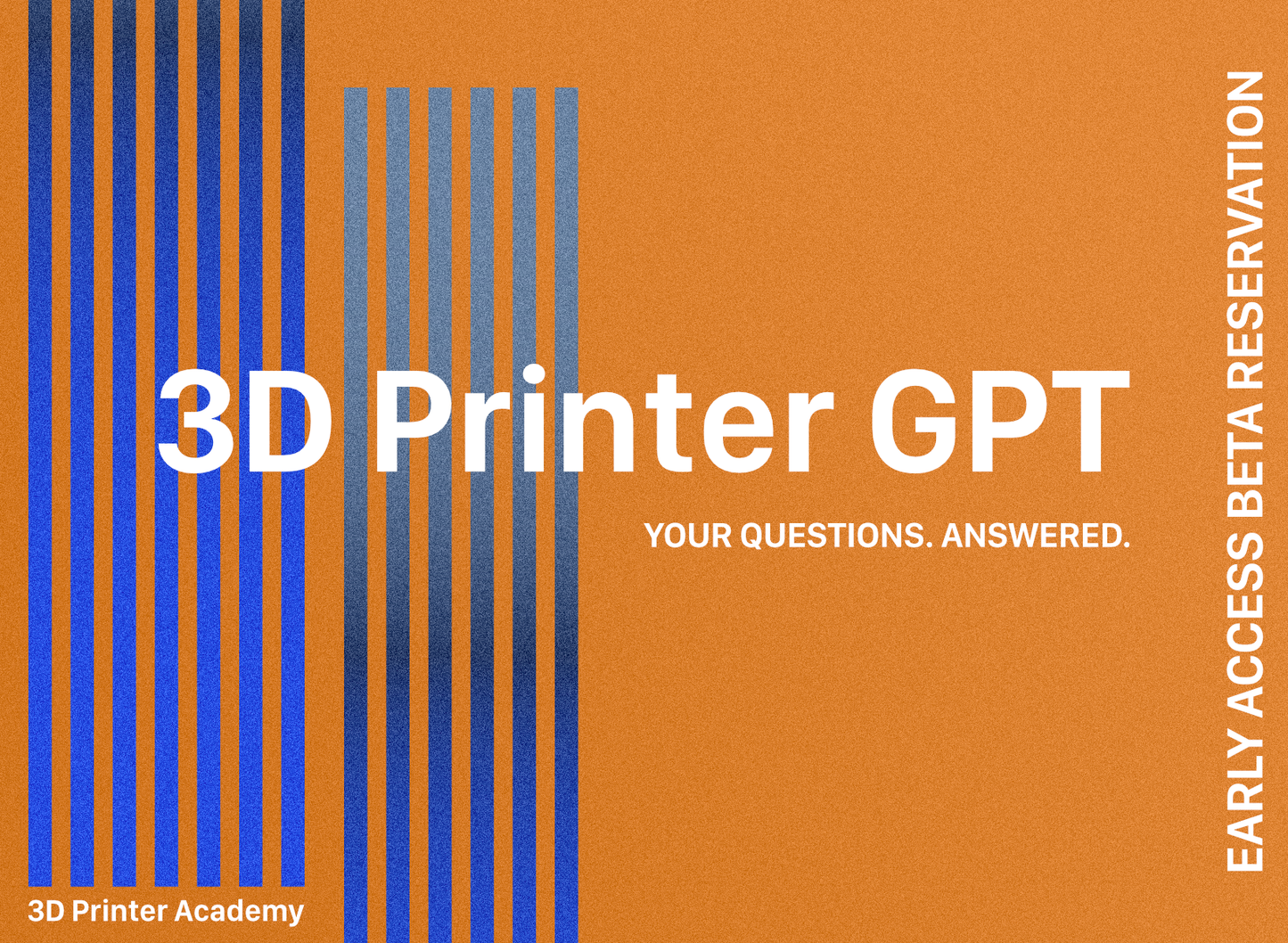 3D Printer GPT (Exclusive Early Access Waitlist)